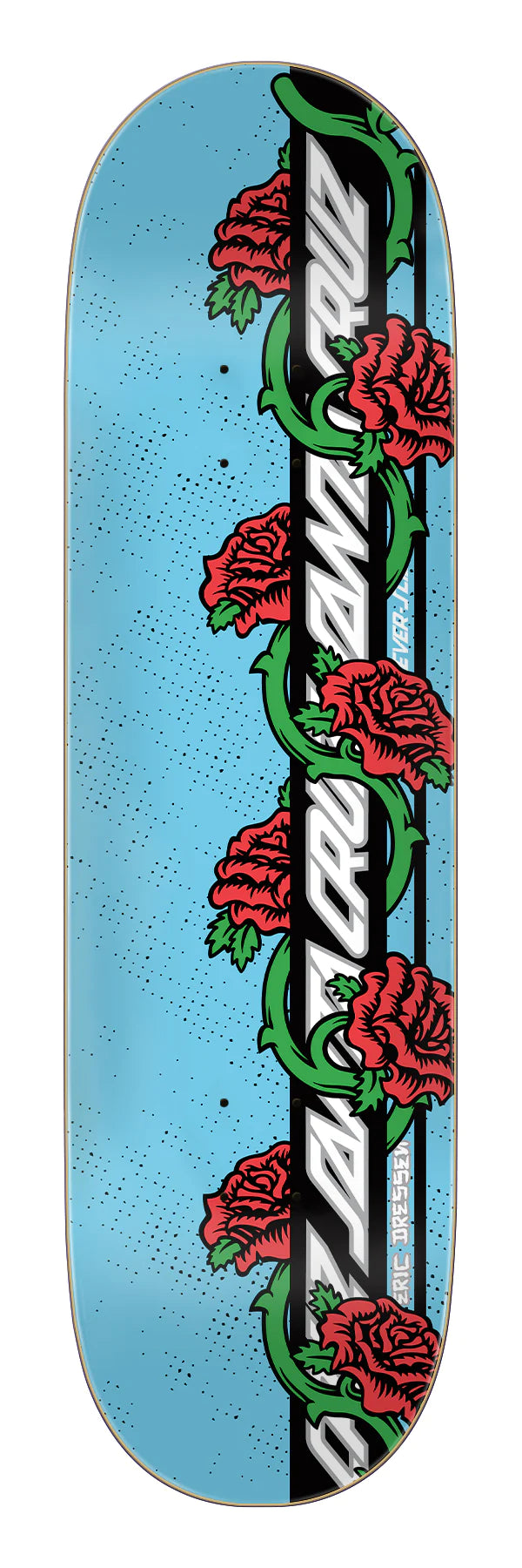 Santa Cruz Dressen Rose Vine Everslick Deck 8.50