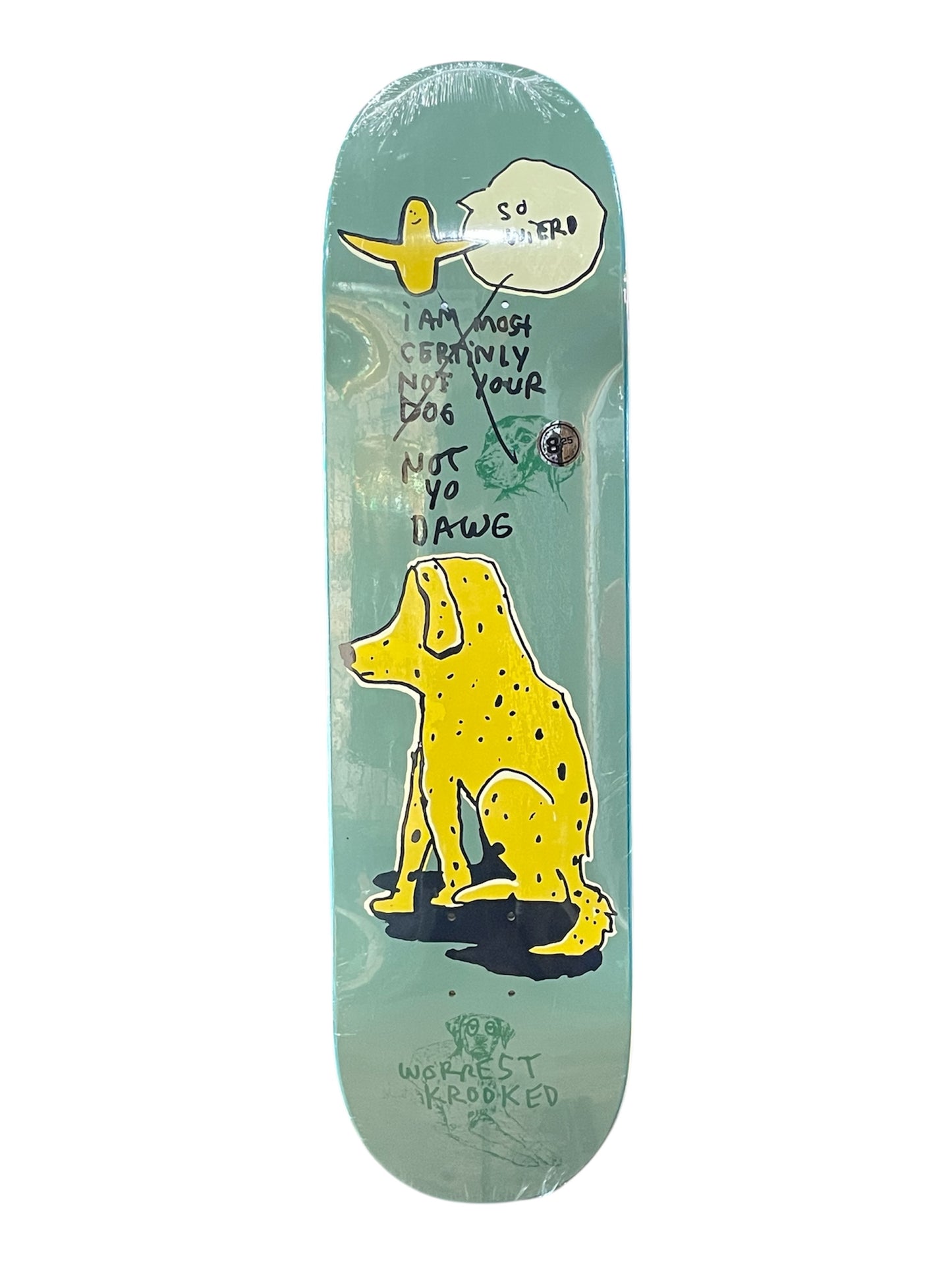 KROOKED Worrest Not Yo Dog Deck