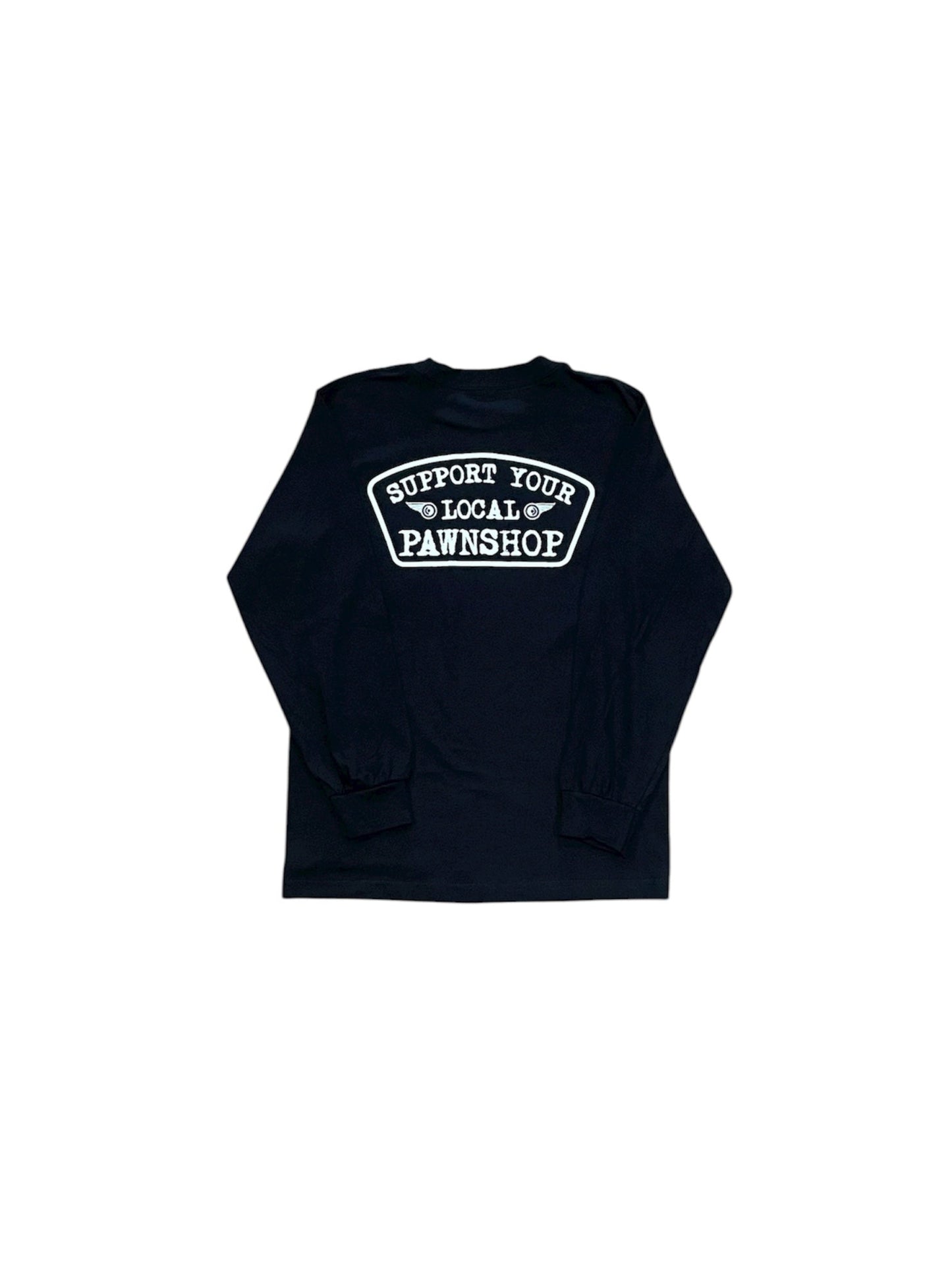 Pawnshop Support Your Local Pawnshop L/S Tee