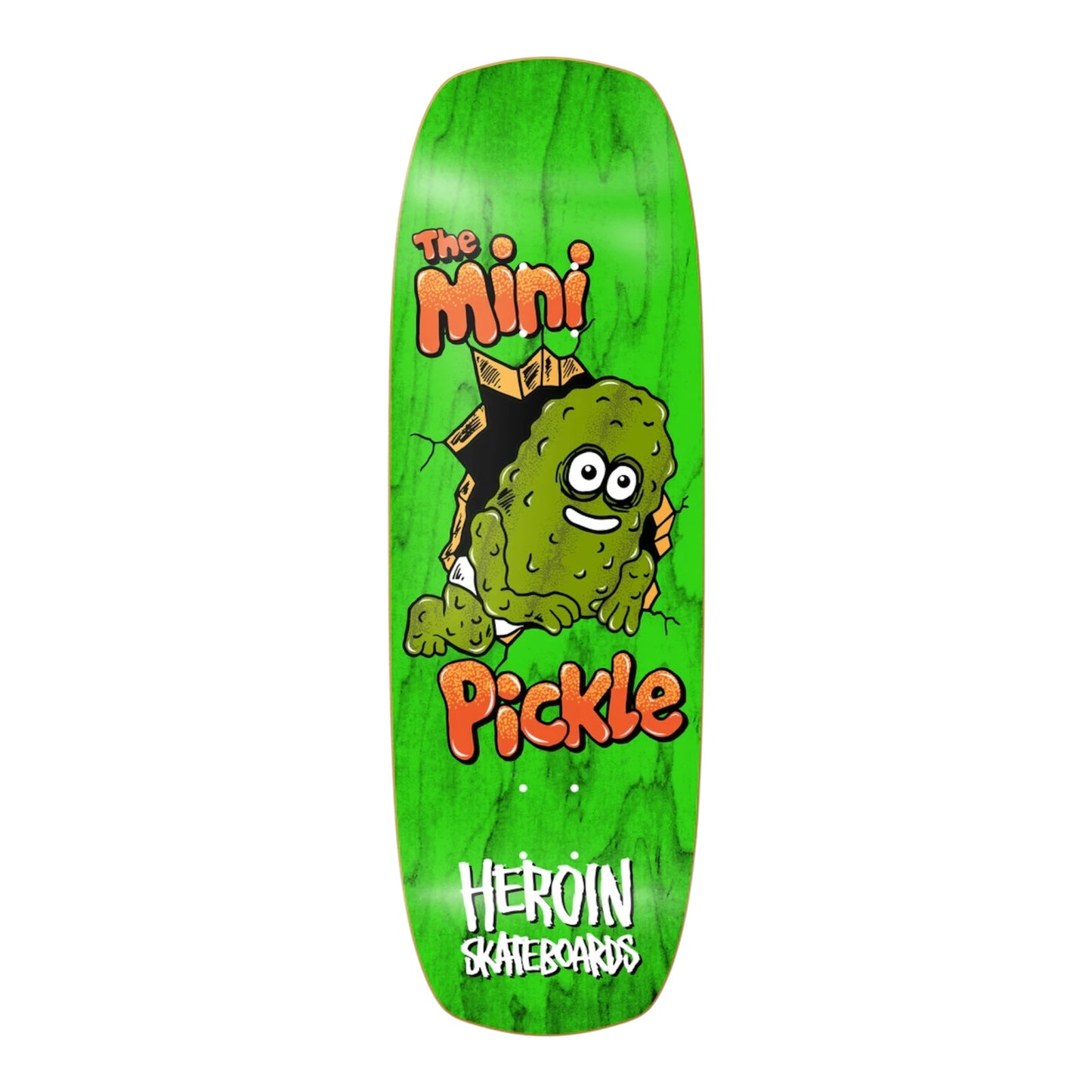 Heroin Skateboards Mini Pickle Deck 9.5