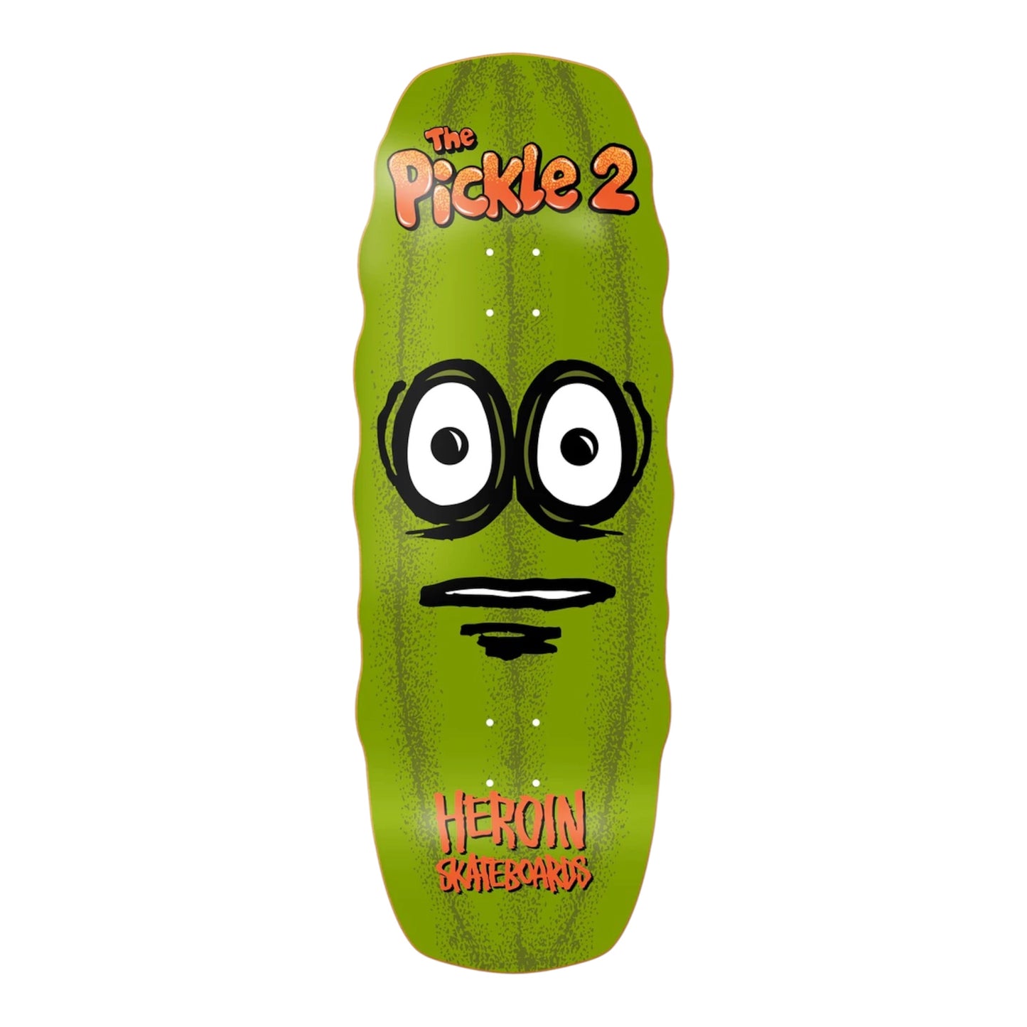 Heroin Skateboards Pickle 2 Deck 11.125
