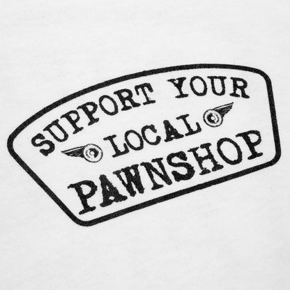 Support Your Local Pawnshop t shirt